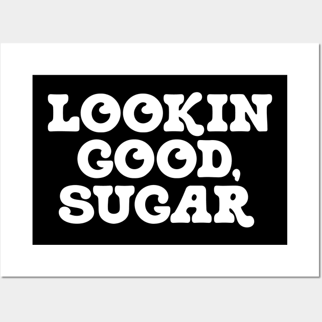 Lookin Good, Sugar Wall Art by T1DLiving